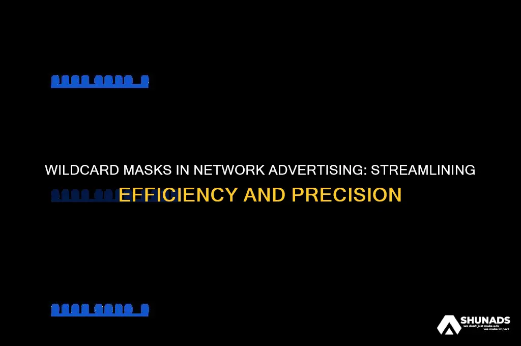 why use wildcard masks when advertising networks