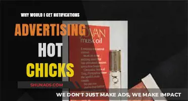 Why Do I Get 'Hot Chicks' Ads? Understanding Targeted Notifications