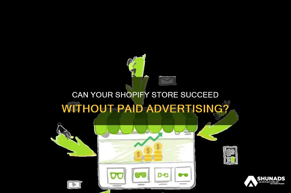 will my shopify store get sales if i don