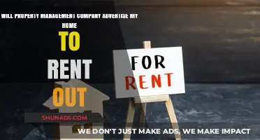Will Your Property Management Company Effectively Advertise Your Rental Home?