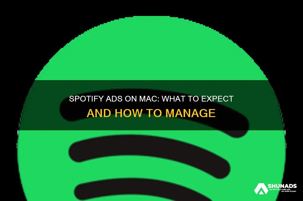will you get advertisements through the spotify app on mac