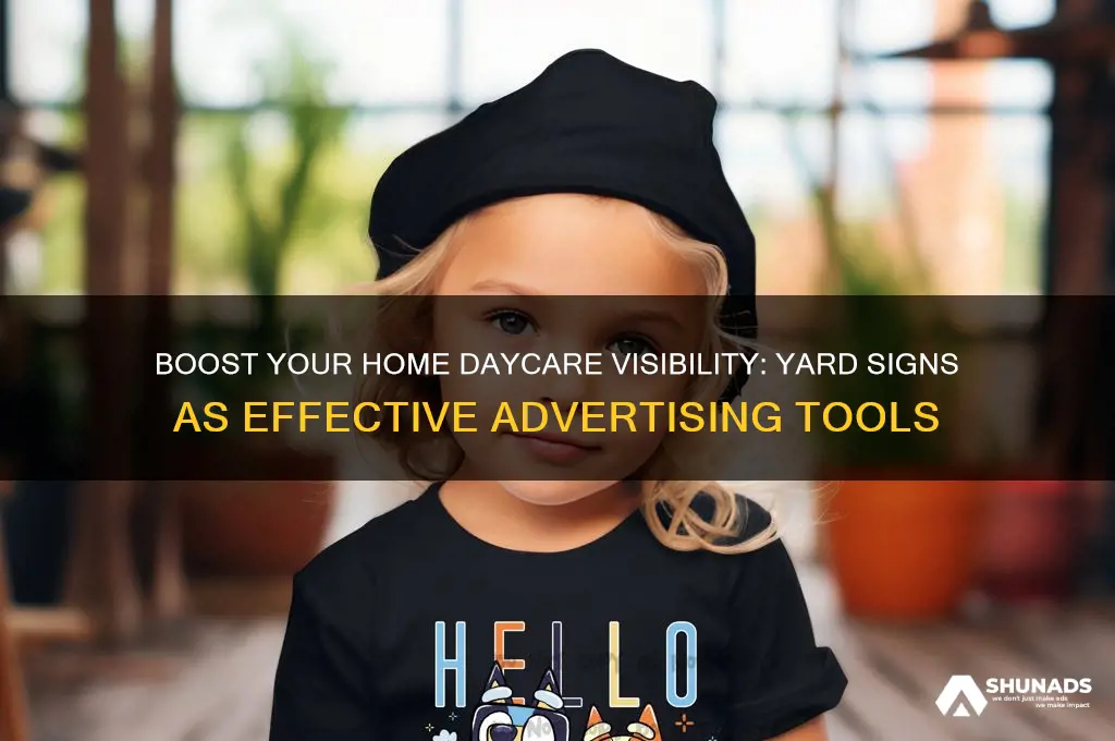 will you use yard signs to advertise a home daycare